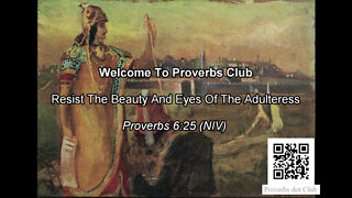 Resist The Beauty And Eyes Of The Adulteress - Proverbs 6:25