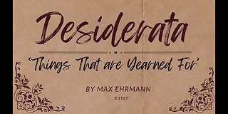 Desiderata: The Timeless Wisdom of Max Ehrmann’s Masterpiece