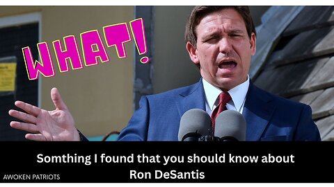 Another thing you should know about Ron DeSantis i found