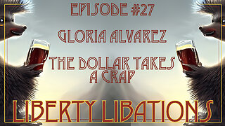 Gloria Alvarez, The Dollar Takes a Crap, Parks & Rec - LL#27