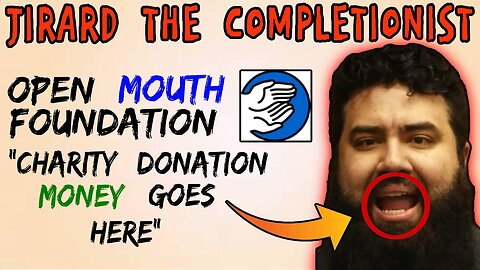 Jirard The Completionist Open Hand Foundation Charity Deception - 5lotham