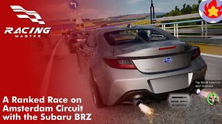 A Ranked Race on Amsterdam Circuit with the Subaru BRZ | Racing Master