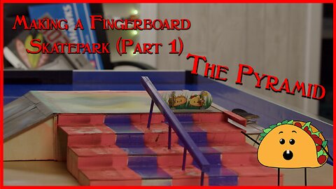 Fingerboard Pyramid W/Stairs DIY BUILD! TacoSkateBox Skatepark Part 1