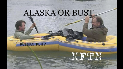 NFTN: TWO RUSSIAN DESERTERS WASH UP IN ALASKA. SOUTHERN BORDER INVASION. CHAPTER ENDING