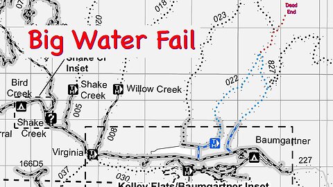 Big Water Gulch: Fail