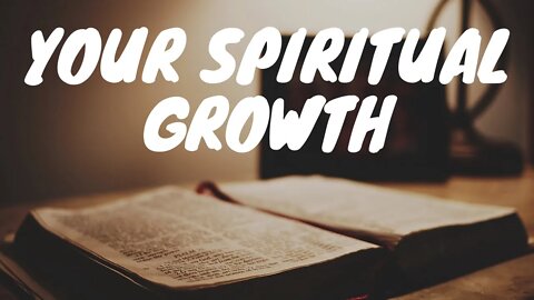 Your Spiritual Growth