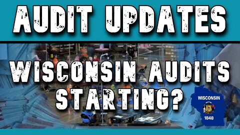 Election Audit Update | WI Starting Audits? PA Holds Election Hearings, TX Election Integrity!