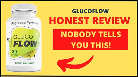 GLUCOFLOW REVIEW | Does Glucoflow Work? Glucoflow Supplement