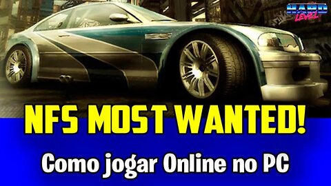 Need For Speed Most Wanted! Como jogar online no PC! Dois métodos! Most Wanted Online (MWO)