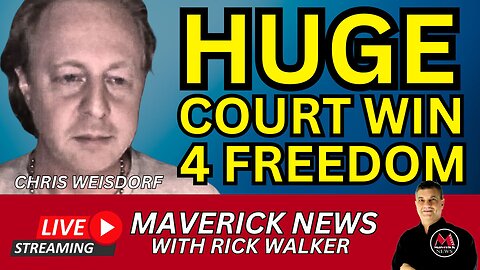 Chris Weisdorf: Big Court Win For Freedom ( MANDATORY PCR TEST NOT LEGAL ) | Maverick News