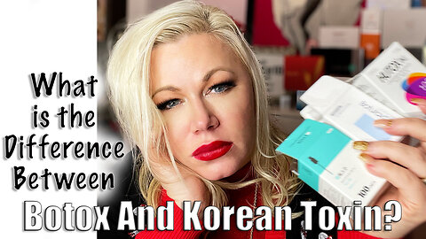 What is the Difference Between Botox and Korean Toxin? | Code Jessica10 saves you Money