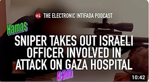 Hamas Sniper takes out Israeli officer involved in attack on Gaza hospital, with Jon Elmer