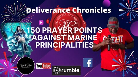 150 prayer points against Marine prinicipalities #dlvrnce#marinekingdom #deliverance#waynetrichards