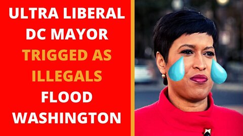 Mayor Bowser Triggered as Texas’ Greg Abbott Floods Ultra-Liberal Washington D.C. with Illegals