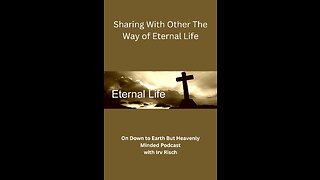 Sharing With Other the Way of Eternal Life, Session 10