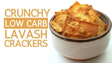 Crunchy Low Carb Lavash Crackers | Low Carb Recipes