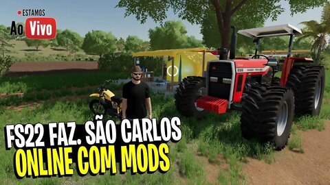 🔴 LIVE - FS222 MAPA BRASILEIRO FARMING SIMULATOR 22 COM MODS FAZENDA SAO CARLOS #1
