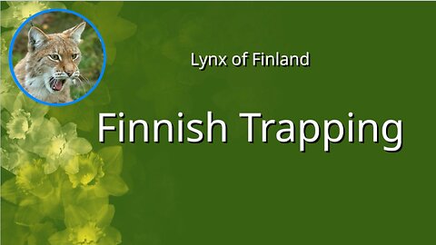 Olde Finnish Trapping