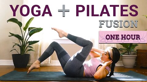 Fusion Yoga + Pilates 1 Hour Class | Burn Calories & Build ABS, Glutes & Legs with Alex