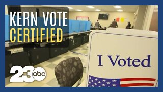 Kern County certifies midterm votes ahead of state deadline
