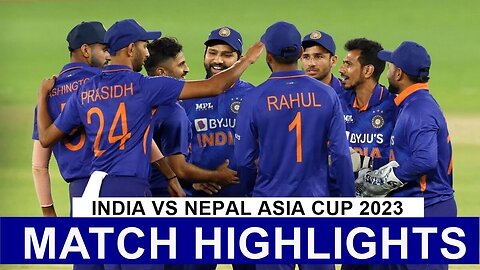 IND vs NEP Asia Cup Match 05 Highlights 2023 | India vs Nepal Highlights 2023 | First INNINGS