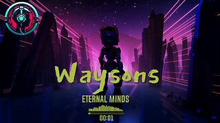 Waysons - Eternal Minds