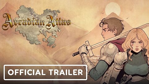 Arcadian Atlas - Official Launch Trailer