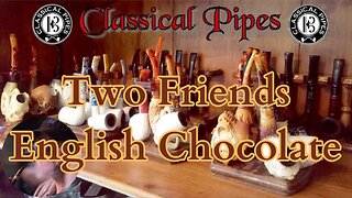 Two Friends English Chocolate Pipe Tobacco Review