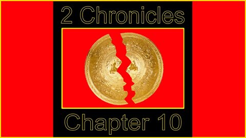 2 Chronicles 10 (2022)
