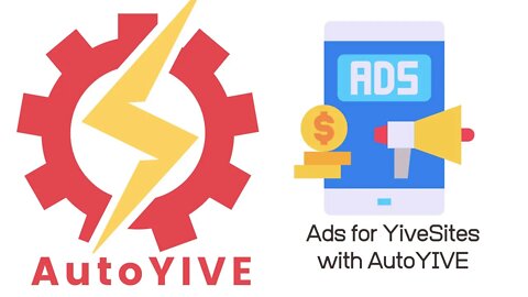 AutoYIVE for YiveSites - Ads