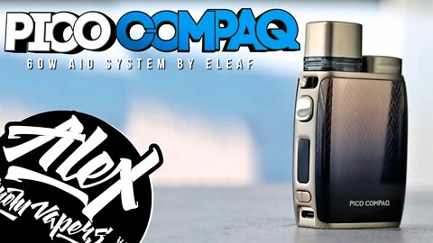 Eleaf Pico COMPAQ 60W l Alex VapersMD review 🚭🔞