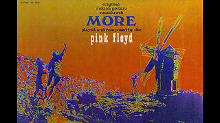 More ~ Pink Floyd