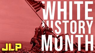 JLP | Celebrate White History Month With Us!