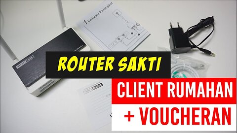 Cara Setting 1 Router untuk PPPoE dan Hotspot Voucher Sekaligus - TOTOLINK N300RT