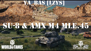 SU-8 & AMX M4 mle.45 - Ya_Bas [LZYS]