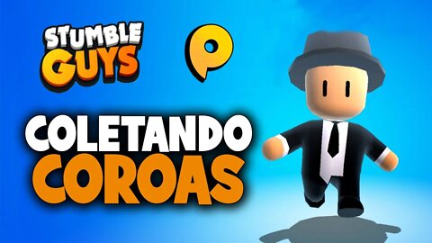 Stumble Guys - Coletando coroas