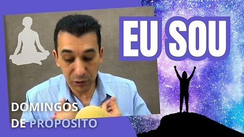 COMO OUVIR O EU SOU?