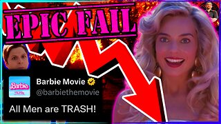 Barbie Movie is the WORST FEMINIST Film EVER! Even WORSE Than Ghostbusters! It HATES Men & Women!