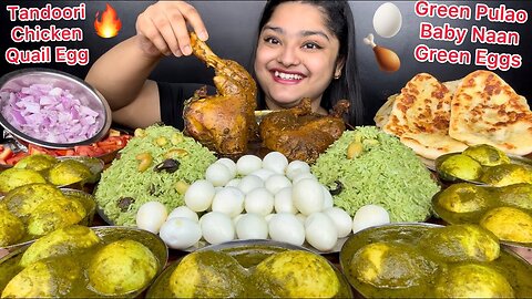 HARIYALI EGG CURRY, GREEN DRYFRUIT PULAO, SPICY GRAVY TANDOORI CHICKEN, BOILED QUAIL EGGS, BABY NAAN