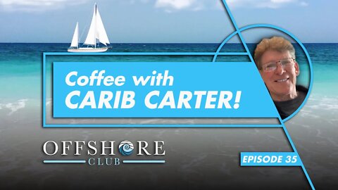 Coffee With Carib Carter | Episode 35