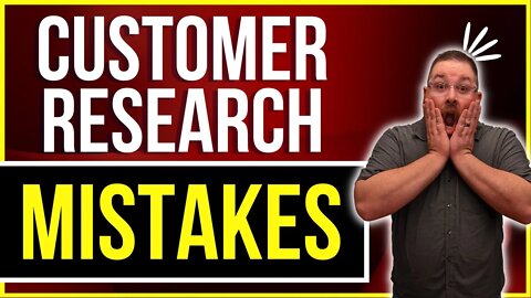 5 Impactful Customer Research Mistakes