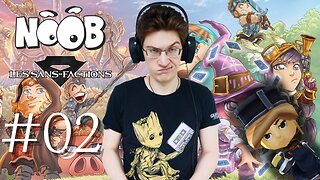 LE JEU NE RESSISTE PAS !!! - Let's Play : Noob - les Sans-Factions part 2