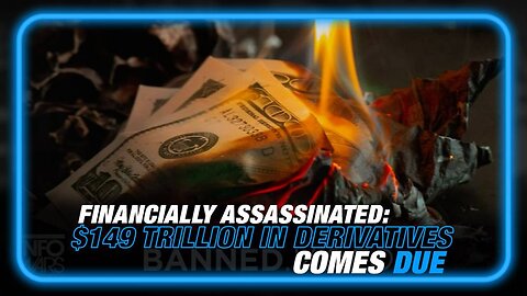 Alex Jones & Steve Quayle: Americans Financially Assassinated as $149 Trillion in Derivatives Comes Due This Friday - 12/13/23