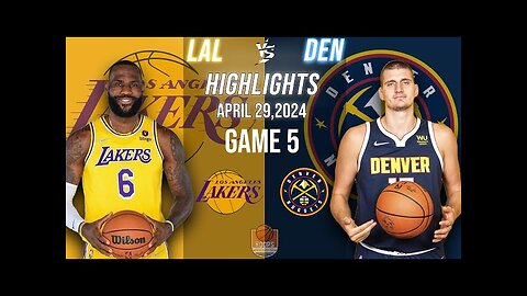 Los Angeles Lakers vs Denver Nuggets Game 5 Full Highlights | 2024 WCR1