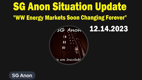 SG Anon Situation Update: "SG Sits Down w/ Dr. Kirk Elliott:WW Energy Markets Soon Changing Forever"