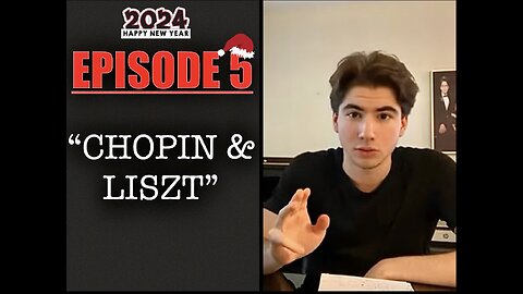 LIVE STREAM EP. 5 "CHOPIN & LISZT"