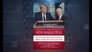 'The New MAGA Deal' | Dr. Navarro's New Book Break Down The Trump 2024 Plan To Save America