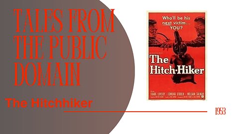 Tales From The Public Domain - The Hitch-Hiker