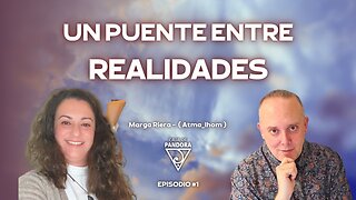 Un Puente entre Realidades con Marga Riera