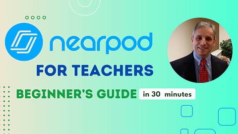Nearpod for Teachers - Complete Tutorial
